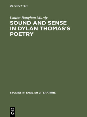 cover image of Sound and sense in Dylan Thomas's poetry